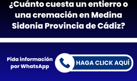 ¿Cuánto cuesta un entierro o una cremación en Medina Sidonia Provincia de Cádiz?