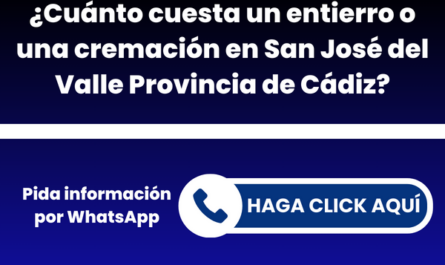 ¿Cuánto cuesta un entierro o una cremación en San José del Valle Provincia de Cádiz?